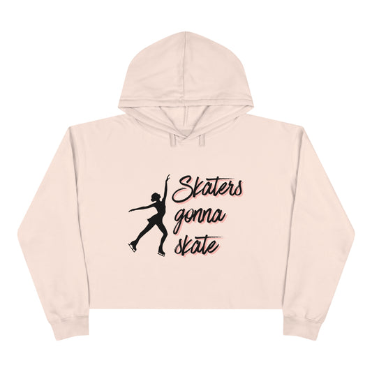 Skaters Gonna Skate Crop Hoodie